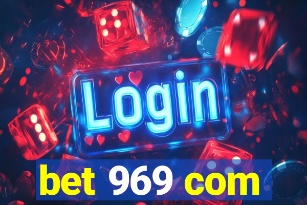 bet 969 com